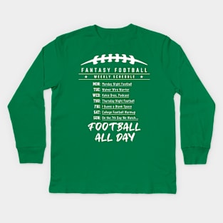 Fantasy Football Weekly Schedule Kids Long Sleeve T-Shirt